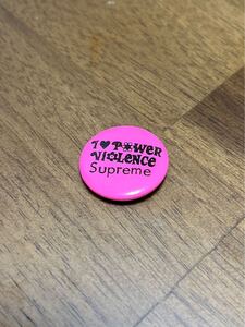 Supreme 19SS Power Violence Button シュプリーム 缶バッジ ピンズ ピン