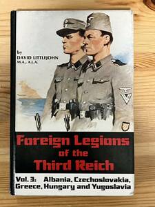 Foreign Legions of the Third Reich