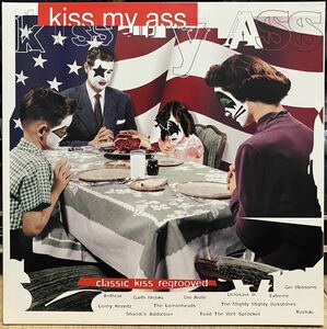 VA / KISS MY ASS Classic Kiss Regrooved ( US Orig レッドカラー盤 )