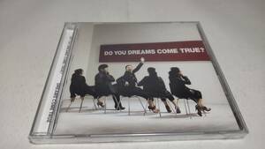 G261 　 『未開封 CD』 DREAMS COME TRUE ドリームズ・カム・トゥルー / DO YOU DREAMS COME TRUE ?