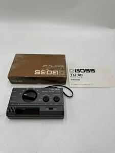 ○ BOSS ボス TU-60 TUNER チューナー