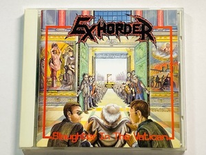 廃盤レア☆EXHORDER エクスオーダー/スローター イン ザ バチカン 国内盤 APCY-8040 希少 スラッシュ Slaughter