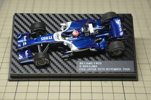 １/43 ミニチャンプス ウィリアムズ FW28 トヨタ 中嶋一貴 F1テスト 2006 /PMA Minichamps WILLIAMS FW28 TOYOTA K.NAKAJIMA F1 TEST