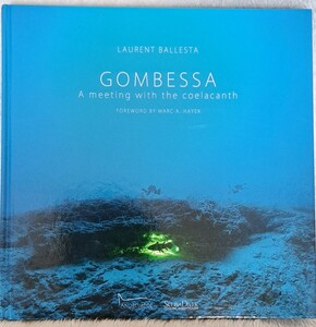 ★洋書写真集★GOMBESSA A meeting with the coelacanth★シーラカンス 初遊泳撮影★深海魚/海洋生物/クラゲ★