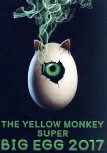 THE YELLOW MONKEY SUPER BIG EGG 2017(Blu-ray Disc)/THE YELLOW MONKEY