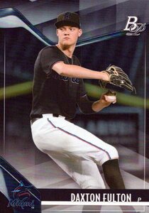 2021 Bowman Platinum ダクストン・フルトン Daxton Fulton #TOP-76