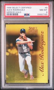 【PSA8】1996 select certified alex rodriguez mirror gold A・ロッド　アレックス・ロドリゲス MINT PSA8 鑑定済み