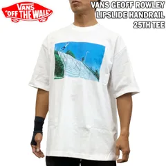 Tシャツ バンズ ローリー VANS GEOFF ROWLEY LIPSLIDE HANDRAIL 25TH ANNIVERSARY TEE WHITE ジェフローリー25周年モデル ヴァンズ