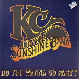 Italy盤 KC And The Sunshine Band Do You Wanna Go Party / Rocky Mizell Let