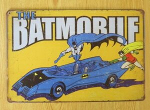 送料無料 バットモービル 金属製 メタルサインプレート バットマン ロビン BATMAN BATMOBILE ROBIN DCコミック アメコミ ヒーロー