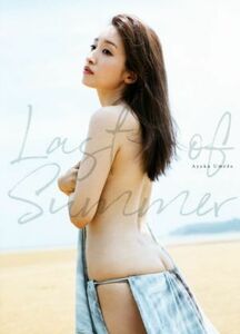 梅田彩佳写真集　Ｌａｓｔ　ｏｆ　Ｓｕｍｍｅｒ／梅田彩佳,西條彰仁