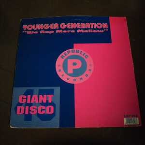 YOUNGER GENERATION / WE RAP MORE MELLOW / RAPPIN ALL OVER /オールドスクール/DJ NORI/MURO/VICTOR ROSADO/MILO(WILD BUNCH)/BRISTOL