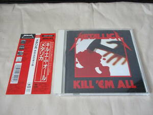 METALLICA Kill ‘Em All ’88(original ’83) 国内初回盤 ボーナストラック２曲(Diamond HeadとBlitzkriegのカヴァー) ポスター付