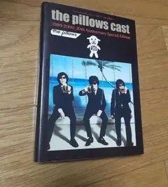 the pillows　cast