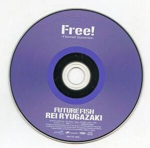 中古アニメ系CD Free!-Eternal Summer- キャラクターソングシリーズ連動予約特典CD 「FUTURE FISH 竜ヶ崎怜(CV