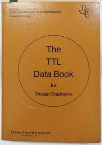 【TI】The TTL Data Book for Design Engineers(1973)