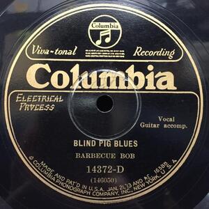 BARBECUE BOB / BLIND PIG BLUES / HURRY AND BRING IT BACK HOME (US-ORIGINAL)