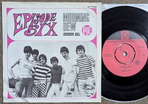 Episode Six-Morning Dew/Sunshine Girl★蘭Pye Orig.7"/Ian Gillan/Deep Purple