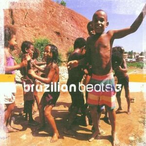 BRAZILIAN BEATS 3 V.A. (アーティスト) 輸入盤CD