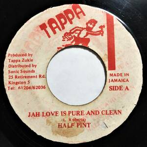 試聴 / HALF PINT / JAH LOVE IS PURE AND CLEAN /Tappa/Reggae/Dancehall/