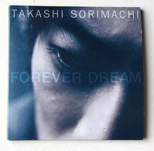 反町隆史 シングル FOREVER DREAM