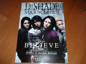 ポスター　D-SHADE 　「BELIEVE」