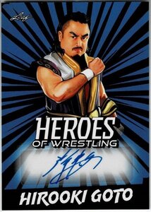 新日本プロレス★後藤洋央紀 23 Leaf Heroes of Wrestling 直筆サインカード