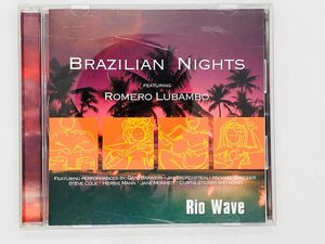 即決CD ブラジリアン・ナイツ ホメロ・ルバンボ リオ・ウェイヴ / BRAZILIAN NIGHTS / Romero Lubambo / RIO WAVE COCB-53399 X38