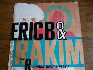 輸入LP:Eric B. & Rakim/The R (Work、 Rest & Play) 新品未使用