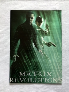 映画パンフレット52 「マトリックス レボリューションズ/MATRIX」大判サイズ 2003年/キアヌ・リーブス/キャリー＝アン・モス