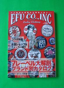 EFU CO..INC エフ商会の深淵なる秘密に迫る!!７レーベル大解剖ブランド別カタログ テッドマンPeak’d Yellow B-R-M BLOOD SUIKYO KAMINARI