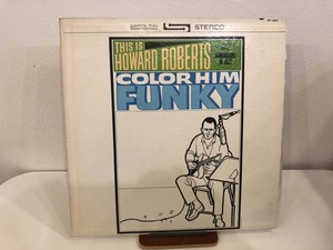 【中古品】ロバーツ ハワード ( Howard Roberts ) / COLOR HIM FUNKY ST-1887 LP 底抜けあり　#100141