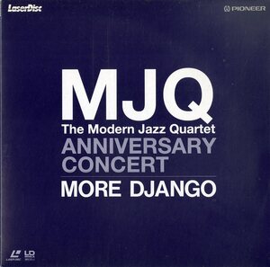 B00127546/LDS/モダン・ジャズ・カルテット(MJQ)「Anniversary Concert / More Django」