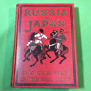 ★希少・美品★「RUSSIA and JAPAN」アンガー著 幕末から明治期の極東の情勢 日露戦争 極東 歴史 幕末 ロシア 洋書 古書 送料無料！