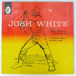 米 JOSH WHITE/STORY OF JOHN HENRY ... A MUSICAL NARRATIVE/ELEKTRA EKL123 LP