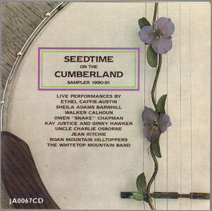 米CD Various Seedtime On The Cumberland Sampler 1990-91 JA0067CD June Appal Recordings /00110