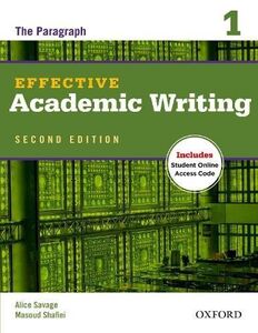 [A11322672]Effective Academic Writing: The Paragraph， Level 1 (Effective Ac