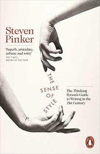 [A11886544]The Sense of Style: The Thinking Person’s Guide to Writing in th