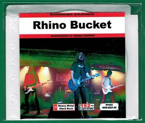 【現品限り・レアー品】RHINO BUCKET 大アルバム集 【MP3-CD】 1枚CD◇