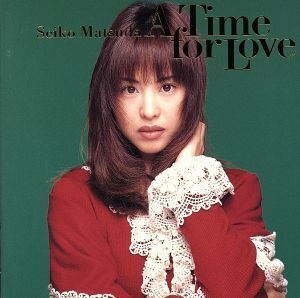 A Time for Love/松田聖子