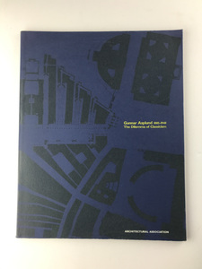 Gunnar Asplund 1885-1940: The Dilemma of Classicism, AA1988 アスプルンド 1930ストックホルム万博