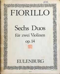 フィオリロ ６つの二重奏曲 Op.14 (2本のバイオリン) 輸入楽譜 Fiorillo Sechs Duos Fur zwei Violinen Op.14 洋書