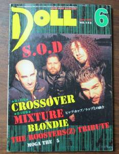 DOLL1999/6Mr.ORANGE浅川マキMOGA THE \5ブロンディBULLSHIT/S.O.D./RIGHT MOP EARS/Oi!VALCANS/HOUSEPLAN!SANDIEST142CREEPY CRAWL/D.O.V.