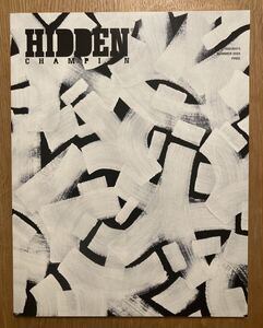 【非売品】HIDDEN チャンピオン ISSUE #73【新品】SUMMER 2024 Eric Haze アート ART 冊子 イラスト 絵 デザイン【配布終了品】レア