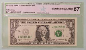 アメリカ 米国 1ドル紙幣 U.S.G UNC67 2003年A 1$ 