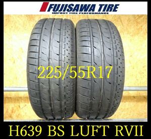 【H639】T5508274 送料無料◆2022年製造 約8.5部山◆BS LUFT RVII◆225/55R17◆2本