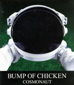 ＣＯＳＭＯＮＡＵＴ（Ｂｌｕ－ｒａｙ　Ｄｉｓｃ）／ＢＵＭＰ　ＯＦ　ＣＨＩＣＫＥＮ