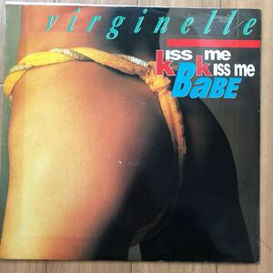 12’ Virginelle-Kiss me kiss me babe