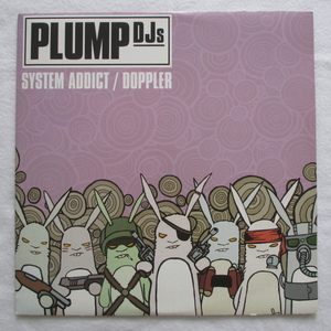 ◇12：UK◇ PLUMP DJs / SYSTEM ADDICT