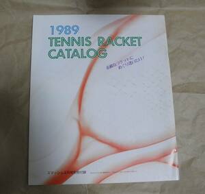 1989年 テニスラケット カタログ tennis racket catalog asics wilson kawasaki dunlop bridgestone maruman yamaha yonex